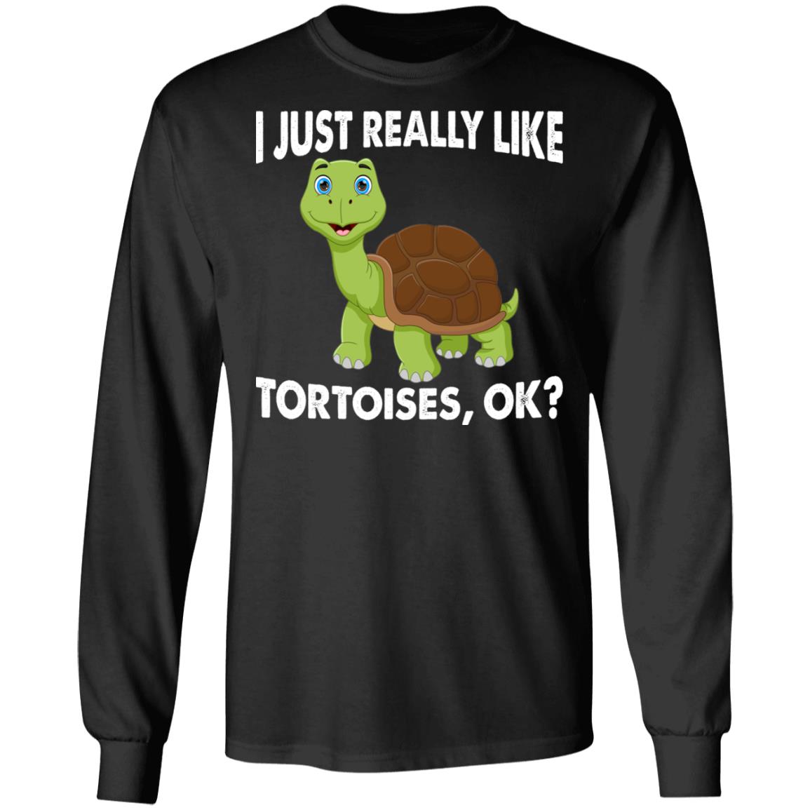 I just Really Like Tortoises, OK? - Long Sleeved Men's T-Shirt