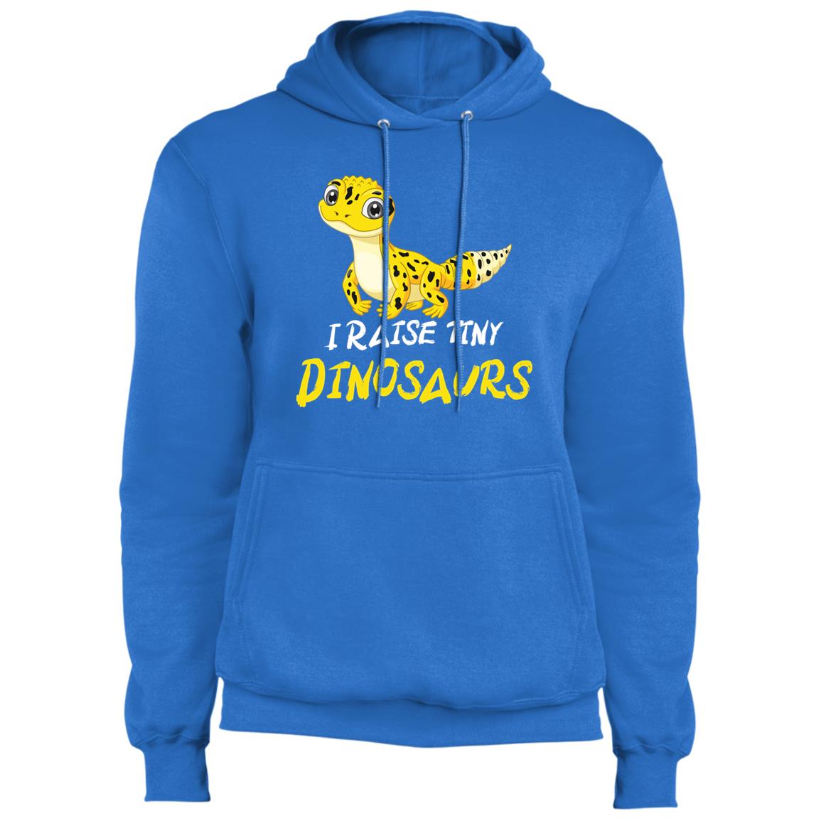 I Raise Tiny Dinosaurs - Fleece Pullover Hoodie