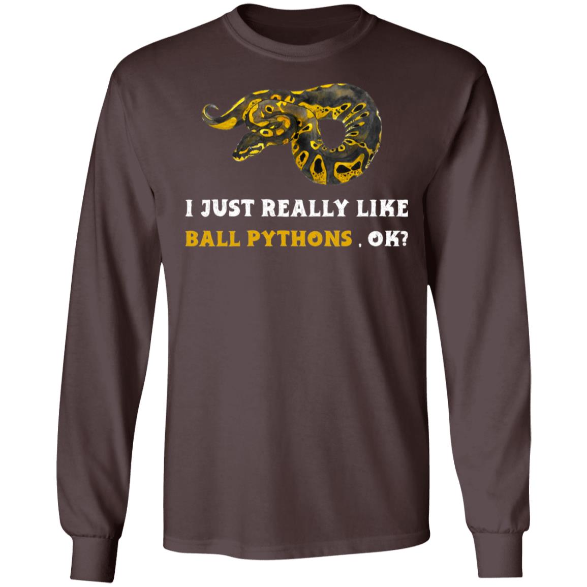 Just Really Like Ball Pythons, Ok? - Mens Long Sleeved T-Shirt