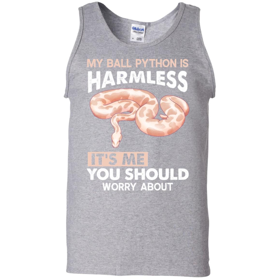 My Ball Python Is Harmless, It's Me You Should Worry About - Men's Tank Top