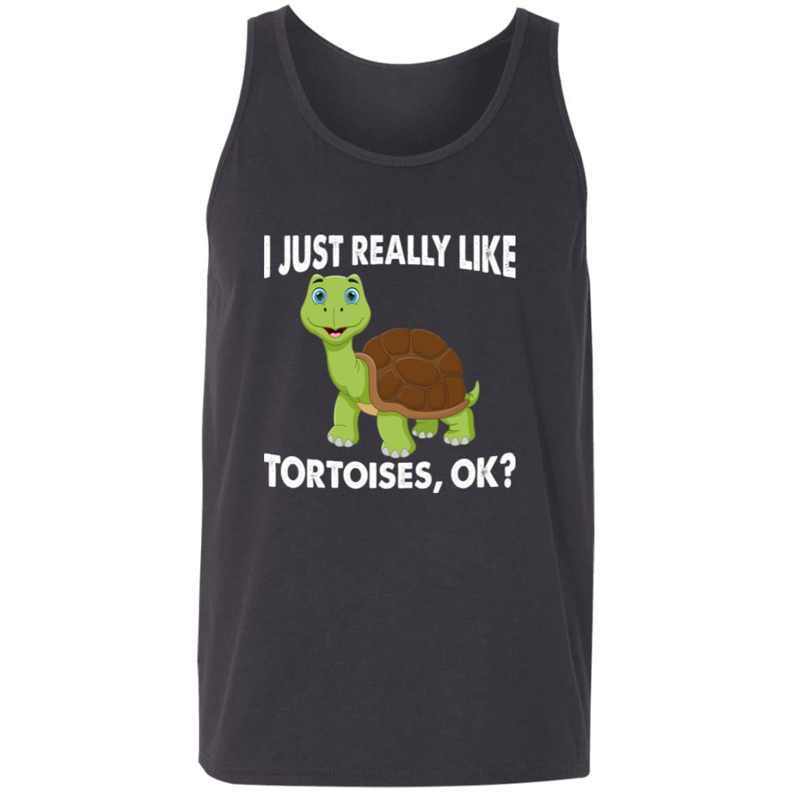 I Just Really Like Tortoises, Ok? - Unisex Tank Top