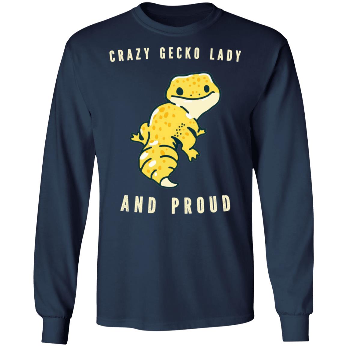 Crazy Gecko Lady And Proud - Men's Long Sleeved T-Shirt