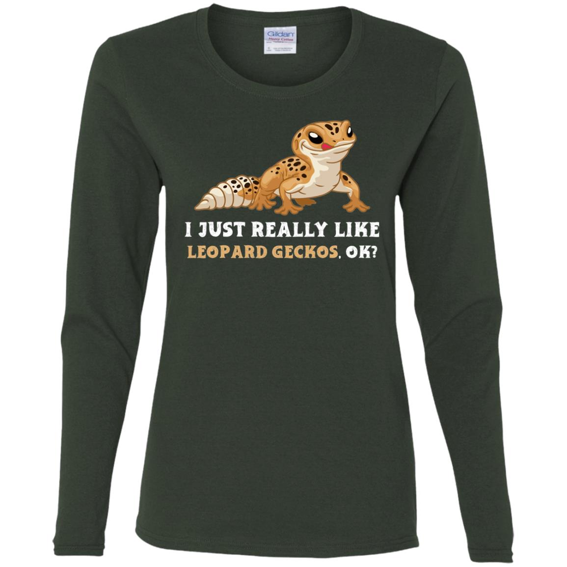 I Just really Like Leopard Geckos, Ok? - Womens Long Sleeved T-Shirt