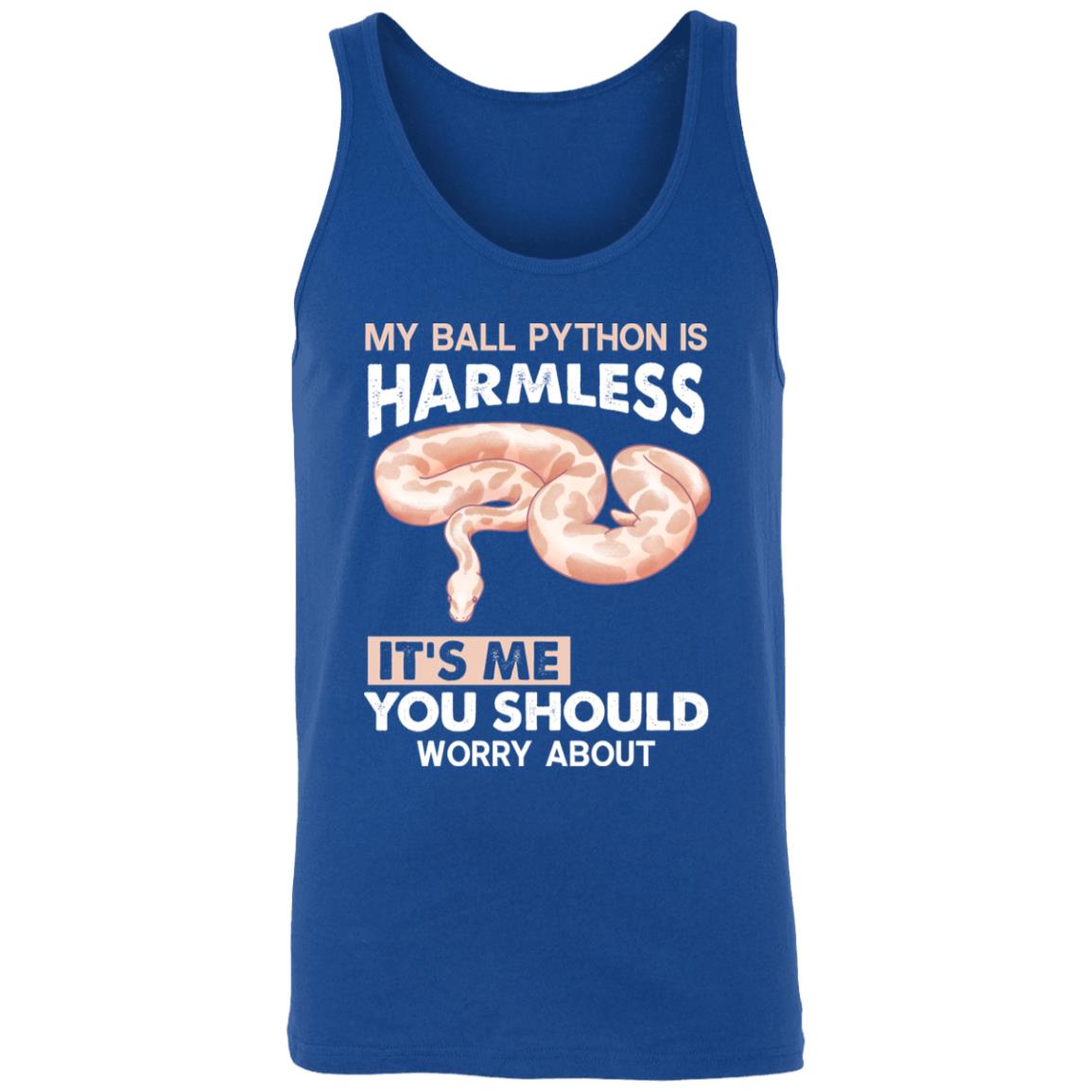 My Ball Python Is Harmless, It's Me You Should Worry About - Unisex Tank Top