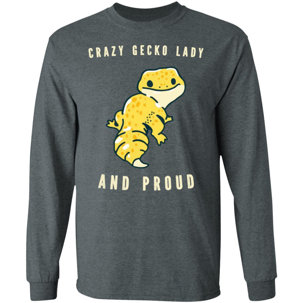 Crazy Gecko Lady And Proud - Men's Long Sleeved T-Shirt