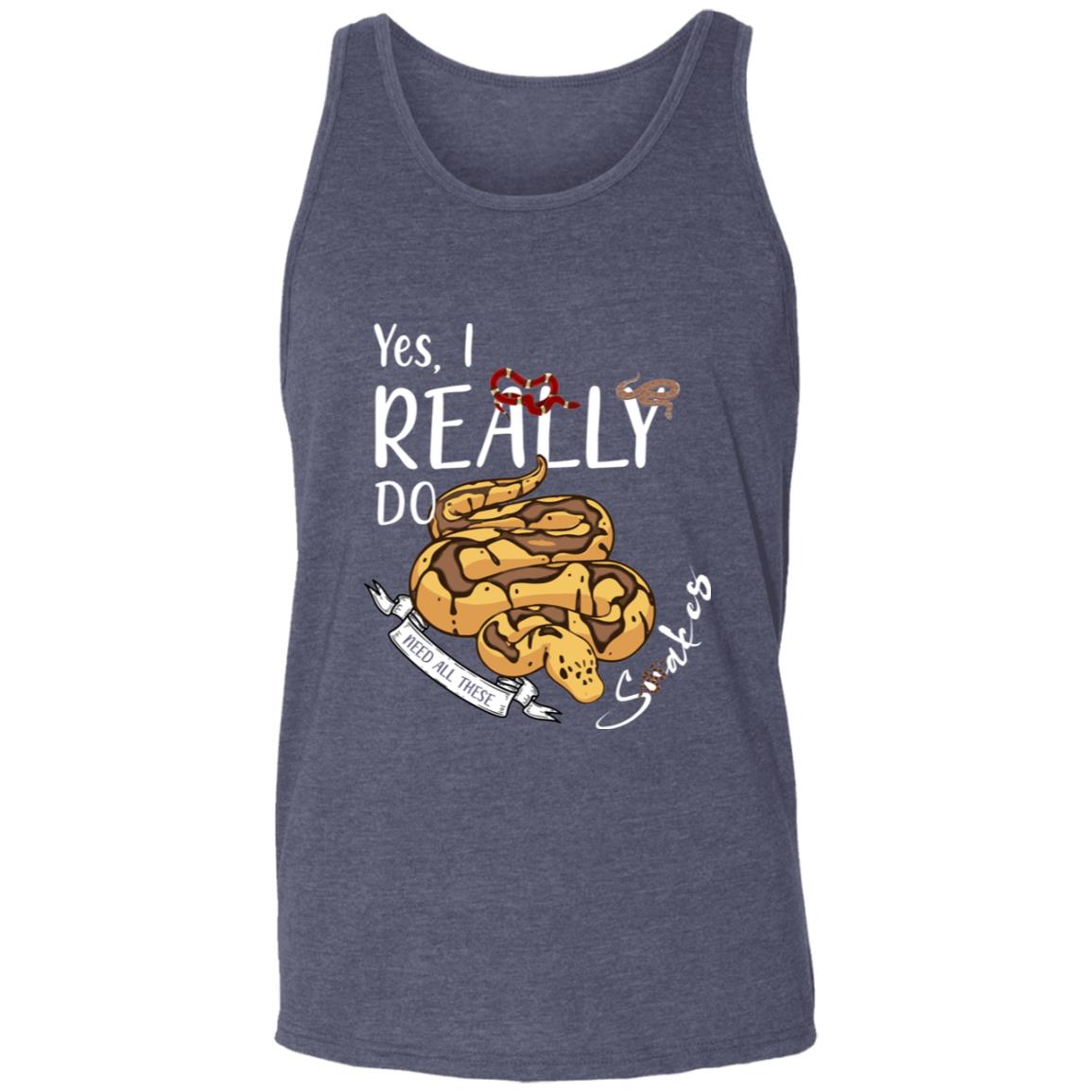 Yes, I Really Do Need All These Snakes - Unisex Tank Top