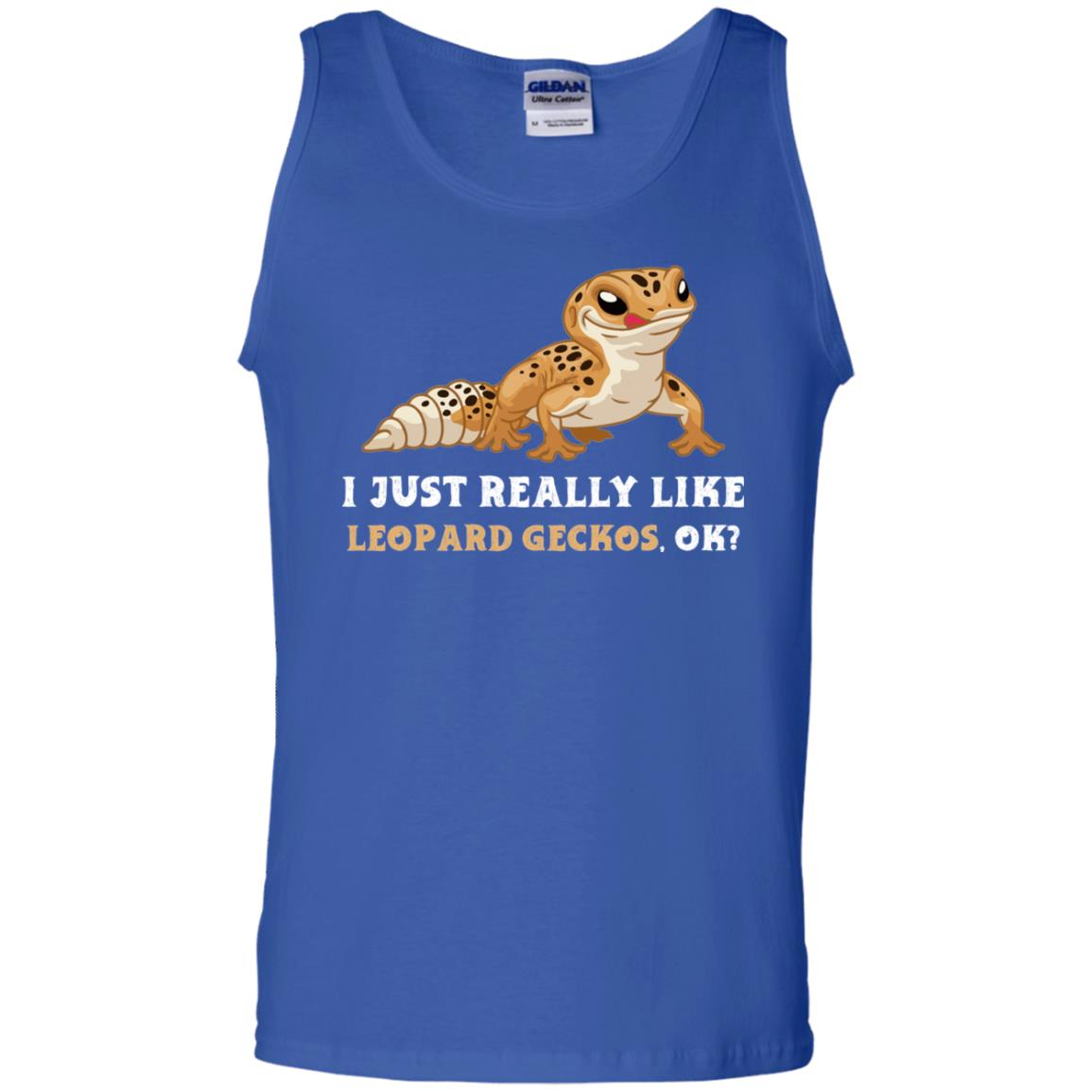 I Just really Like Leopard Geckos, Ok?  - Mens Tank Top