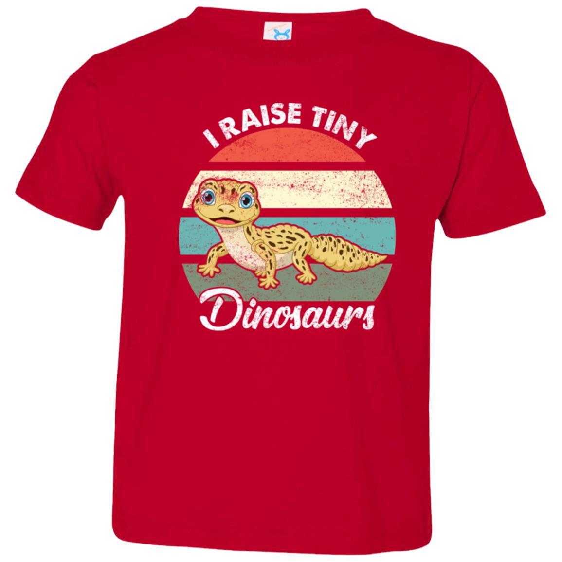 I Raise Tiny Dinosaurs - Toddler  T-Shirt