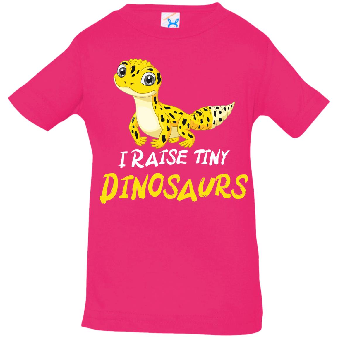 I Raise Tiny Dinosaurs - Infant T-Shirt