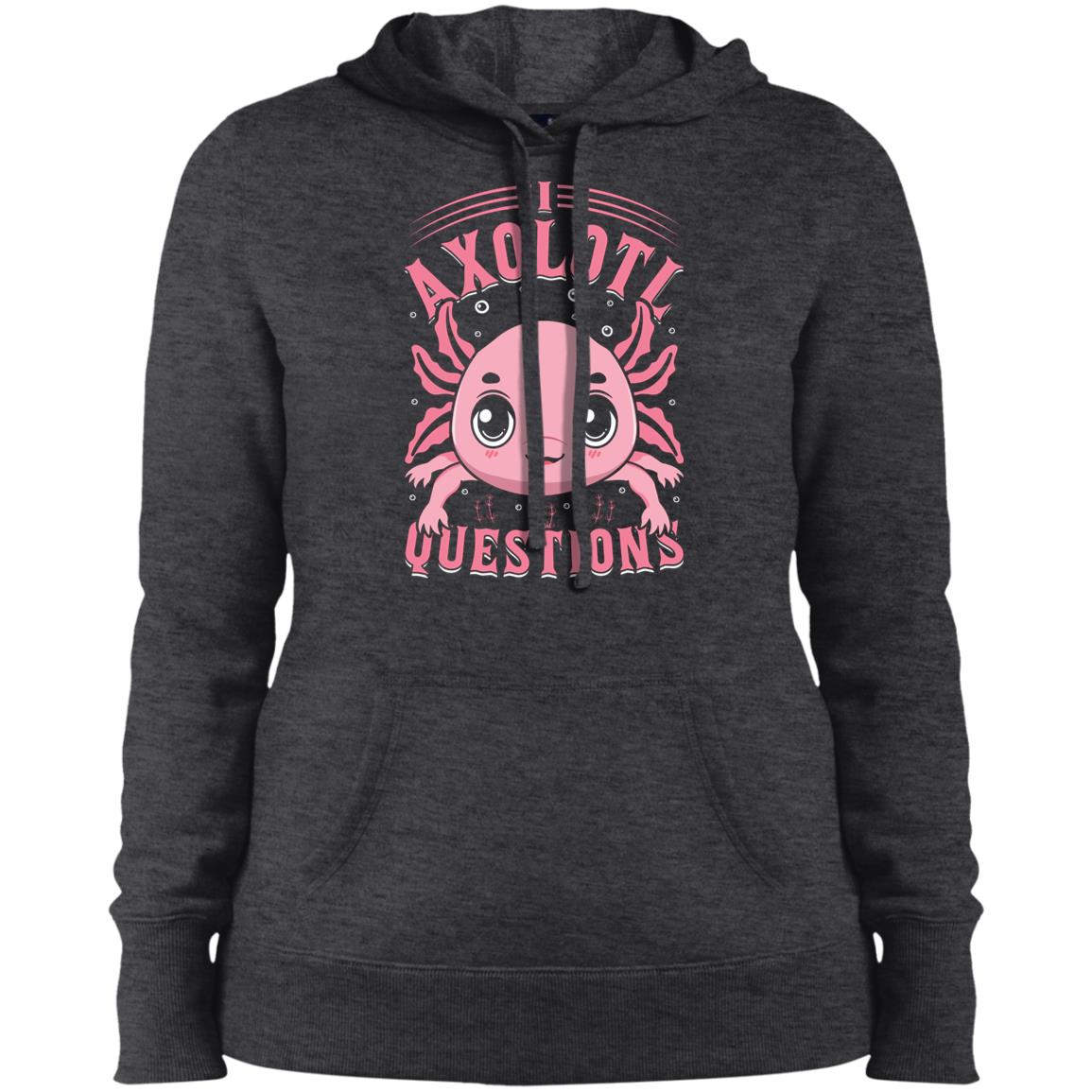 I Axolotl Questions - Hoodie