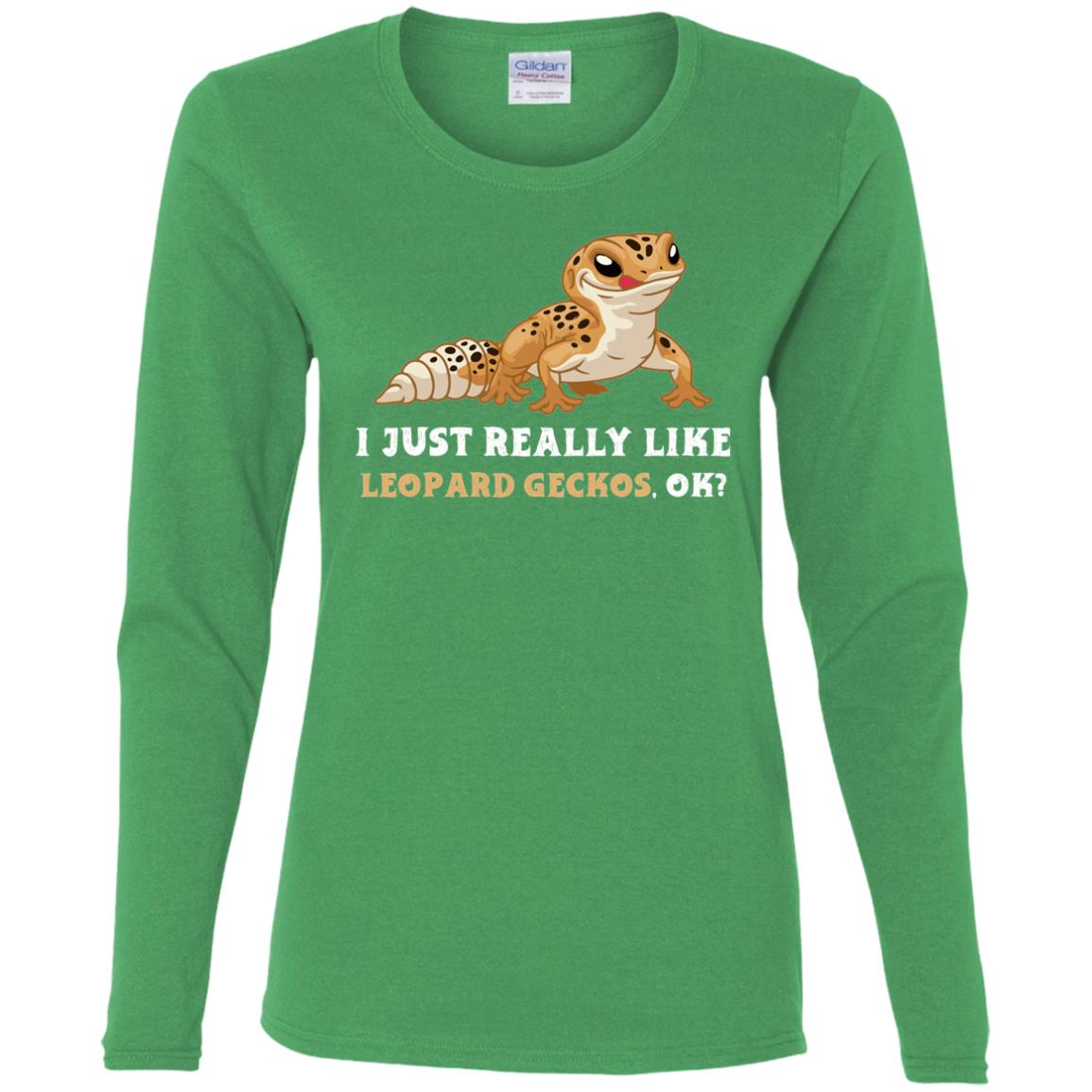 I Just really Like Leopard Geckos, Ok? - Womens Long Sleeved T-Shirt