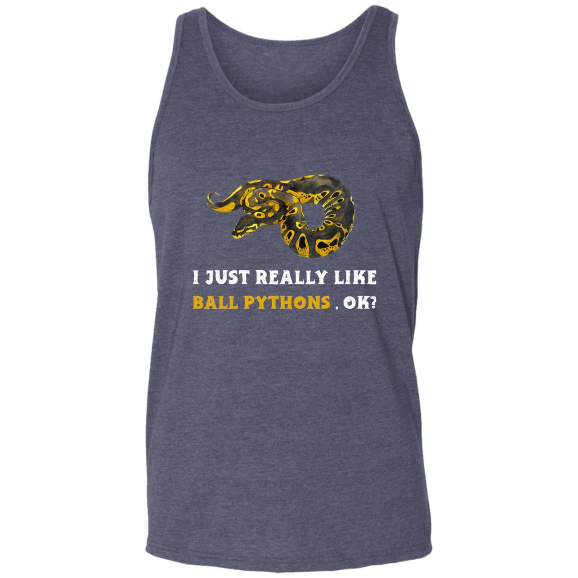 I Just Really Like Ball Pythons, Ok? - Unisex Tank