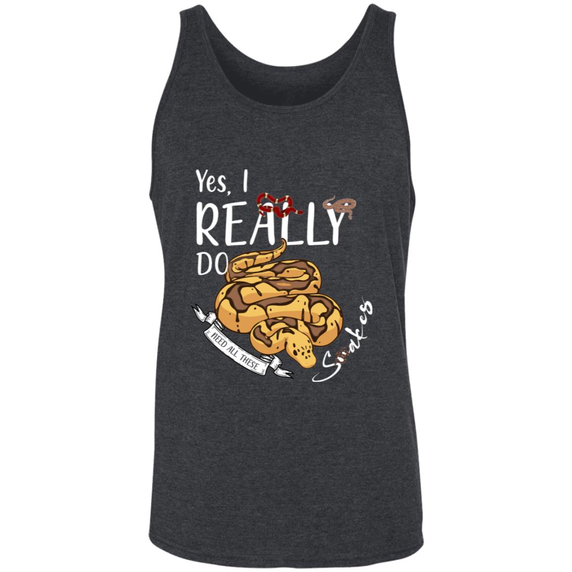 Yes, I Really Do Need All These Snakes - Unisex Tank Top