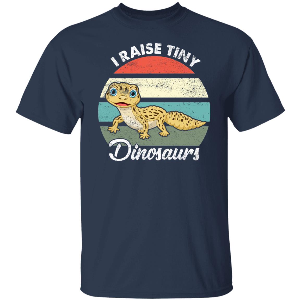 I Raise Tiny Dinosaurs -2 - T-Shirt