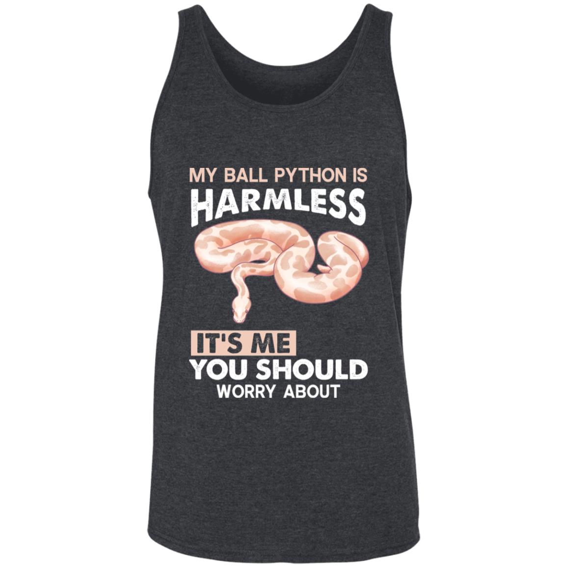 My Ball Python Is Harmless, It's Me You Should Worry About - Unisex Tank Top