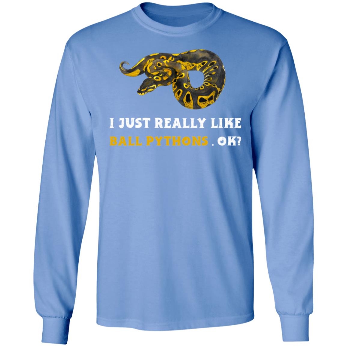 Just Really Like Ball Pythons, Ok? - Mens Long Sleeved T-Shirt