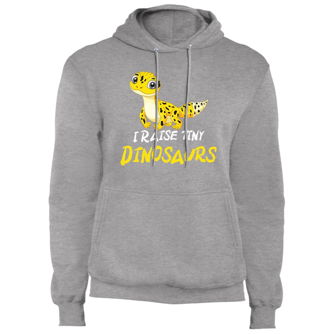 I Raise Tiny Dinosaurs - Fleece Pullover Hoodie