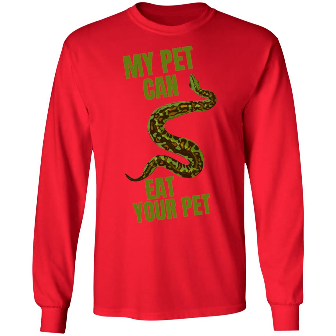 My Pet Can Eat Your Pet - Long Sleeved Men's T-Shirt