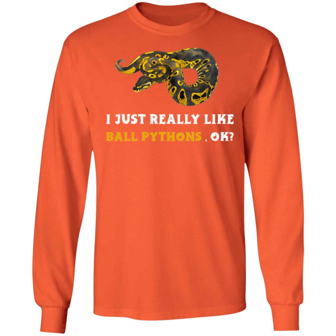 Just Really Like Ball Pythons, Ok? - Mens Long Sleeved T-Shirt